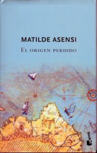 Portada EL ORIGEN PERDIDO - MATILDE ASENSI - PLANETA