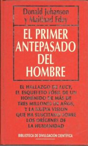 Portada EL PRIMER ANTEPASADO DEL HOMBRE - DONALD JOHANSON Y MAITLAND EDEY - PLANETA