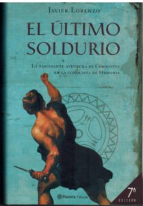 Portada EL ULTIMO SOLDURIO - JAVIER LORENZO - PLANETA