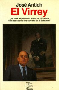 Portada EL VIRREY - JOSE ANTICH - PLANETA