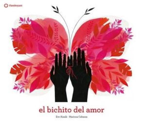 Portada EL BICHITO DEL AMOR - EVE AIXALÀ - FLAMBOYANT
