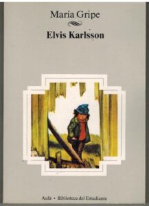 Portada ELVIS KARLSSON - MARIA GRIPE - PLANETA