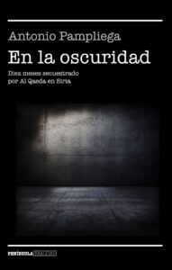 Portada EN LA OSCURIDAD - PAMPLIEGA, ANTONIO - EDICIONES PENINSULA