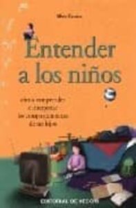 Portada ENTENDER A LOS NIÑOS - CROSERA, SILVIO - DE VECCHI