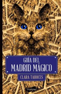 Portada GUÍA DEL MADRID MÁGICO - CLARA TAHOCES - LUCIERNAGA