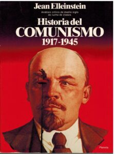 Portada HISTORIA DEL COMUNISMO 1917 - 1945 - JEAN ELLEINSTEIN - PLANETA
