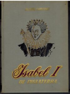 Portada ISABEL I DE INGLATERRA - JACQUES CHASTENET - PLANETA