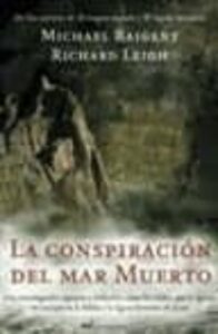 Portada LA CONSPIRACION DEL MAR MUERTO - MICHAEL BAIGENT- RICHARD LEIGH - MARTINEZ ROCA