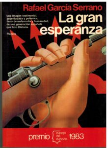 Portada LA GRAN ESPERANZA - RAFAEL GARCIA SERRANO - PLANETA
