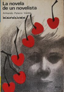 Portada LA NOVELA DE UN NOVELISTA - ARMANDO PALACIO VALDES - KAPELUSZ