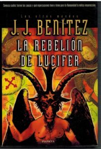 Portada LA REBELION DE LUCIFER - J J  BENITEZ - PLANETA