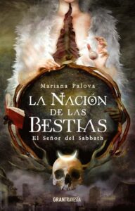 Portada LA NACION DE LAS BESTIAS - PALOVA, MARIANA -