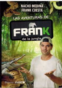 Portada LAS AVENTURAS DE FRANK DE LA JUNGLA - NACHO MEDINA / FRANK CUESTA - PLANETA