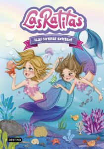 Portada LAS RATITAS 5. ¡LAS SIRENAS EXISTEN! - LAS RATITAS - DESTINO