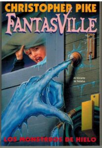 Portada LOS MONSTRUOS DE HIELO - CHRISTOPHER PIKE - EDICIONES B