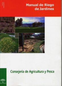 Portada MANUAL DE RIEGO DE JARDINES - CONSEJERIA DE AGRICULTURA Y PESCA - JUNTA AN DALUCIA