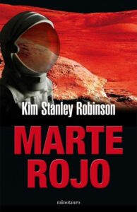 Portada MARTE ROJO - KIM STANLEY ROBINSON - MINOTAURO