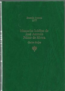 Portada MEMORIAS INEDITAS DE JOSE ANTONIO PRIMO DE RIVERA - CARLOS ROJAS - PLANETA