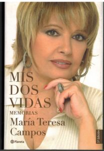 Portada MIS DOS VIDAS. MEMORIAS - MARIA TERESA CAMPOS - PLANETA