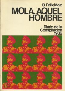 Portada MOLA AQUEL HOMBRE - B FELIX MAIZ - PLANETA