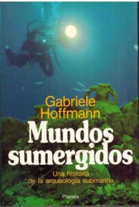 Portada MUNDOS SUMERGIDOS - GABRIELE HOFFMANN - PLANETA