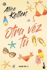 Portada OTRA VEZ TÚ - ALICE KELLEN - BOOKET