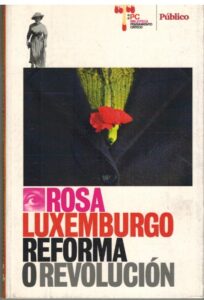 Portada REFORMA O REVOLUCION - ROSA LUXEMBURGO - PUBLICO