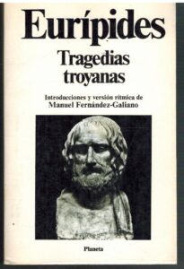 Portada TRAGEDIAS TROYANAS - EURIPIDES - PLANETA