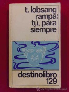 Portada TU PARA SIEMPRE - T. LOBSANG RAMPA - DESTINOLIBRO