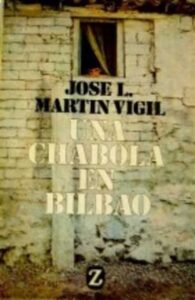 Portada UNA CHABOLA EN BILBAO - JOSE LUIS MARTIN VIRGIL - JUVENTUD