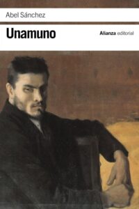 Portada UNAMUNO - ABEL SANCHEZ - ALIANZA UNIVERSIDAD