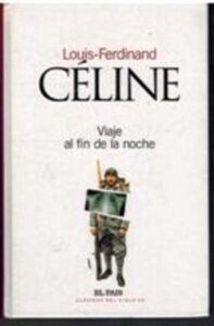 Portada VIAJE AL FIN DE LA NOCHE - LOUIS FERDINAND CELINE - EL PAIS