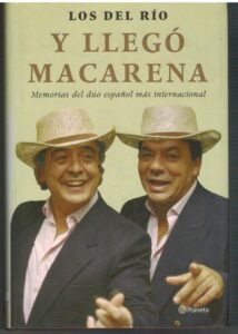 Portada Y LLEGO MACARENA - LOS DEL RIO - PLANETA