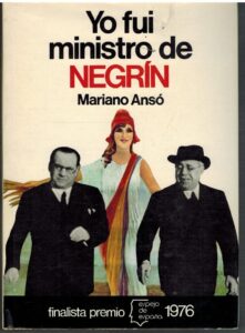 Portada YO FUI MINISTRO DE NEGRIN - MARIANO ANSO - PLANETA