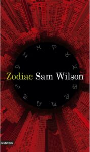 Portada ZODIAC - SAM WILSON - DESTINO