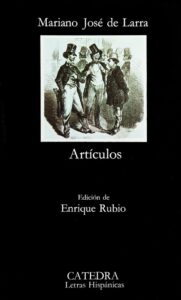 Portada ARTICULOS - MARIANO JOSE DE LARRA - CATEDRA