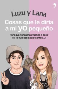 Portada COSAS QUE LE DIRÍA A MI YO PEQUEÑO - Luzu / Lana - PLANETA