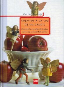 Portada CUENTOS A LA LUZ DE UN CANDIL - Reviejo, Carlos - SM