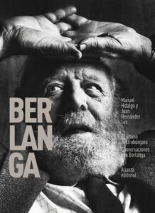 Portada EL ÚLTIMO AUSTROHÚNGARO. CONVERSACIONES CON BERLANGA - HIDALGO, MANUEL / HERNÁNEZ LES, JUAN -