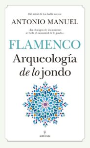 Portada FLAMENCO - ANTONIO MANUEL - ALMUZARA