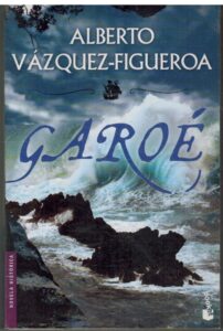 Portada GAROE - ALBERTO VAZQUEZ-FIGUEROA - BOOKET