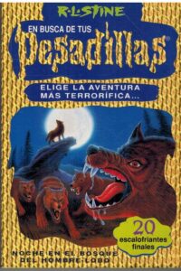 Portada NOCHE EN EL BOSQUE DEL HOMBRE LOBO - R. L. STINE - EDICIONES B