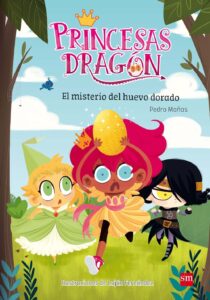 Portada PRINCESAS DRAGÓN: EL MISTERIO DEL HUEVO DORADO -  PEDRO MAÑAS ROMERO - SM