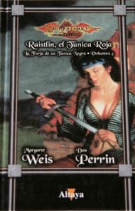 Portada RAISTLIN EL TUNICA ROJA. LA FORJA DE UN TUNICA NEGRA VOL 4 - DON PERRIN / MARGARET WEIS - ALTAYA