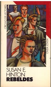 Portada REBELDES - SUSAN E. HINTON - CIRCULO DE LECTORES