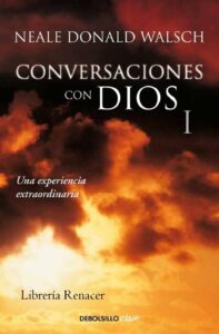 Portada CONVERSACIONES CON DIOS I - NEALE DONALD WALSCH - DEBOLSILLO