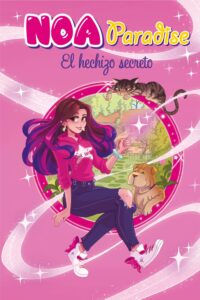 Portada EL HECHIZO SECRETO (NOA PARADISE 1) - NOA PARADISE - B DE BLOCK