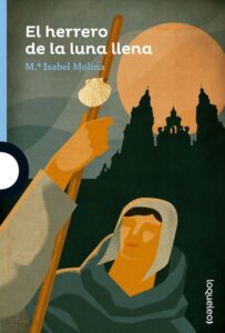 Portada EL HERRERO DE LA LUNA LLENA - MARIA ISABEL MOLINA - SANTILLANA