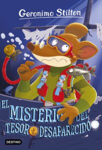Portada EL MISTERIO DEL TESORO DESAPARECIDO - GERONIMO STILTON - DESTINO