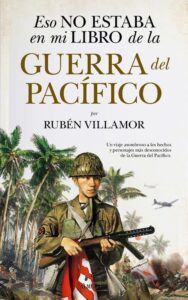 Portada ESO NO ESTABA EN MI LIBRO DE LA GUERRA DEL PACÍFICO - RUBÉN VILLAMOR - ALMUZARA
